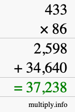 How to calculate 433 times 86 using long multiplication How to calculate 433 times 86 using long multiplication