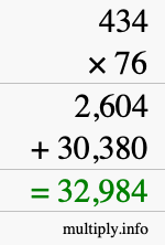 How to calculate 434 times 76 using long multiplication How to calculate 434 times 76 using long multiplication