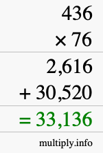 How to calculate 436 times 76 using long multiplication How to calculate 436 times 76 using long multiplication