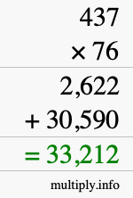 How to calculate 437 times 76 using long multiplication How to calculate 437 times 76 using long multiplication