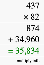How to calculate 437 times 82 using long multiplication How to calculate 437 times 82 using long multiplication