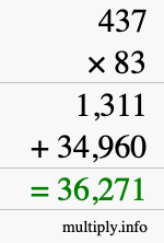How to calculate 437 times 83 using long multiplication How to calculate 437 times 83 using long multiplication