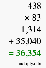 How to calculate 438 times 83 using long multiplication How to calculate 438 times 83 using long multiplication