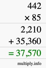 How to calculate 442 times 85 using long multiplication How to calculate 442 times 85 using long multiplication