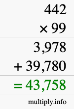How to calculate 442 times 99 using long multiplication