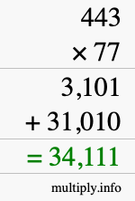 How to calculate 443 times 77 using long multiplication How to calculate 443 times 77 using long multiplication
