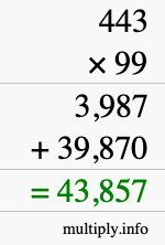 How to calculate 443 times 99 using long multiplication