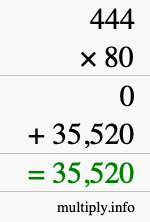 How to calculate 444 times 80 using long multiplication