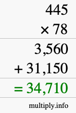 How to calculate 445 times 78 using long multiplication