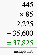 How to calculate 445 times 85 using long multiplication How to calculate 445 times 85 using long multiplication