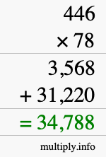 How to calculate 446 times 78 using long multiplication