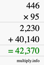 How to calculate 446 times 95 using long multiplication How to calculate 446 times 95 using long multiplication