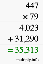 How to calculate 447 times 79 using long multiplication How to calculate 447 times 79 using long multiplication