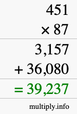 How to calculate 451 times 87 using long multiplication How to calculate 451 times 87 using long multiplication