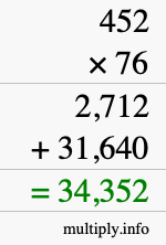 How to calculate 452 times 76 using long multiplication