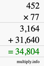 How to calculate 452 times 77 using long multiplication