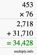 How to calculate 453 times 76 using long multiplication