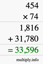 How to calculate 454 times 74 using long multiplication