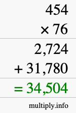 How to calculate 454 times 76 using long multiplication