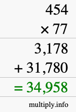 How to calculate 454 times 77 using long multiplication