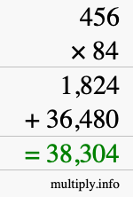 How to calculate 456 times 84 using long multiplication How to calculate 456 times 84 using long multiplication