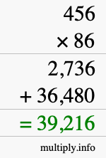 How to calculate 456 times 86 using long multiplication How to calculate 456 times 86 using long multiplication