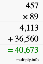 How to calculate 457 times 89 using long multiplication How to calculate 457 times 89 using long multiplication