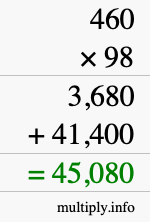 How to calculate 460 times 98 using long multiplication