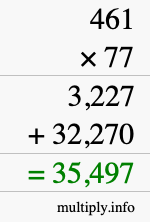 How to calculate 461 times 77 using long multiplication How to calculate 461 times 77 using long multiplication