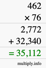 How to calculate 462 times 76 using long multiplication