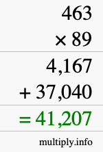 How to calculate 463 times 89 using long multiplication How to calculate 463 times 89 using long multiplication