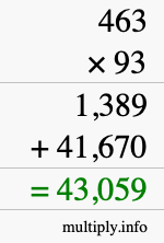How to calculate 463 times 93 using long multiplication