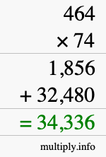 How to calculate 464 times 74 using long multiplication