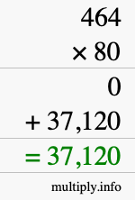 How to calculate 464 times 80 using long multiplication