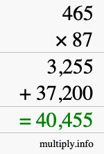 How to calculate 465 times 87 using long multiplication How to calculate 465 times 87 using long multiplication