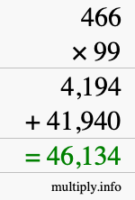 How to calculate 466 times 99 using long multiplication