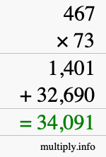 How to calculate 467 times 73 using long multiplication