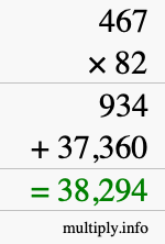 How to calculate 467 times 82 using long multiplication
