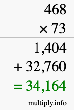 How to calculate 468 times 73 using long multiplication