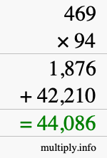 How to calculate 469 times 94 using long multiplication