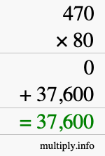 How to calculate 470 times 80 using long multiplication