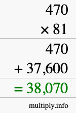 How to calculate 470 times 81 using long multiplication