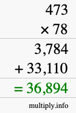 How to calculate 473 times 78 using long multiplication