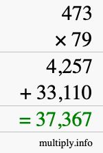 How to calculate 473 times 79 using long multiplication How to calculate 473 times 79 using long multiplication
