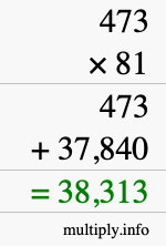 How to calculate 473 times 81 using long multiplication