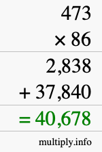 How to calculate 473 times 86 using long multiplication How to calculate 473 times 86 using long multiplication