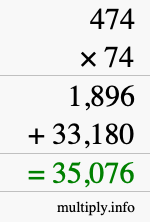 How to calculate 474 times 74 using long multiplication