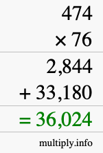 How to calculate 474 times 76 using long multiplication