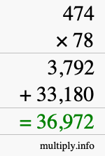 How to calculate 474 times 78 using long multiplication