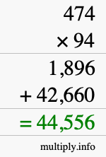 How to calculate 474 times 94 using long multiplication